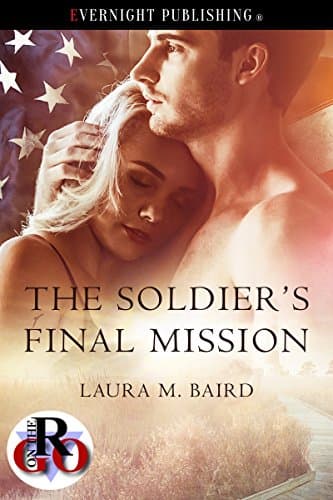 Cover of The Soldier's Final Mission (By: Laura M. Baird)