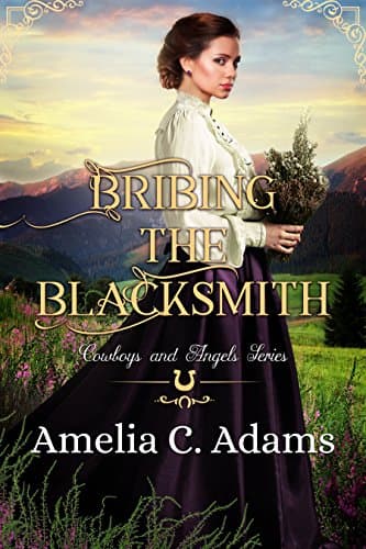Cover of Bribing the Blacksmith (By: Amelia C. Adams)