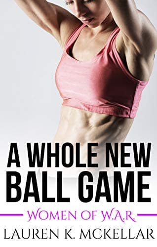 Cover of A Whole New Ball Game (By: Lauren K. McKellar)