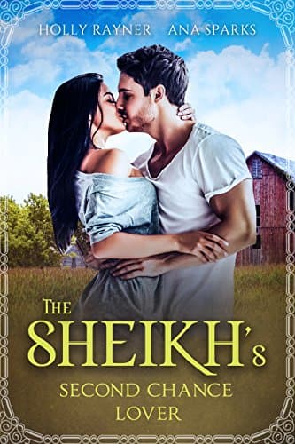 Cover of The Sheikh's Second Chance Lover (With: Ana Sparks)
