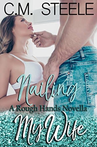 Cover of Nailing My Wife