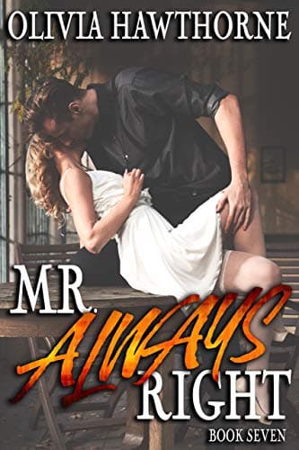 Cover of Mr. Always Right: Book Seven
