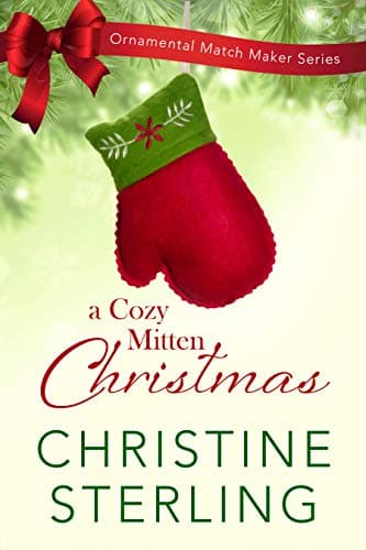 Cover of A Cozy Mitten Christmas (By: Christine Sterling)
