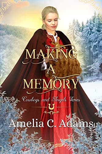 Cover of Making a Memory (By: Amelia C. Adams)