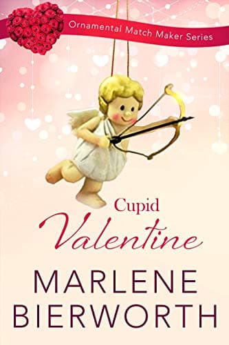 Cover of Cupid Valentine (By: Marlene Bierworth)