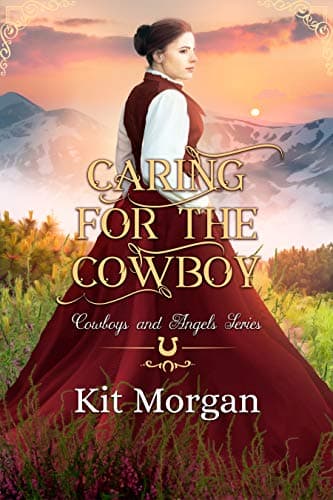 Cover of Caring for the Cowboy (By: Kit Morgan)