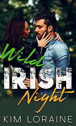 Cover of Wild Irish Night / Forever His Baby (By: Kim Loraine)