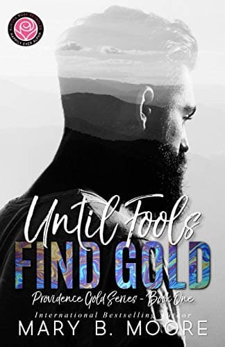 Cover of Until Fools Find Gold (By: Mary B. Moore)