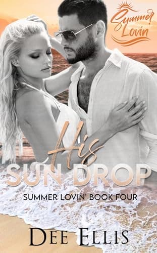 Cover of His Sun Drop (By: Dee Ellis)