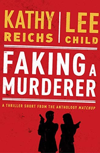 Cover of Faking a Murderer (With: Kathy Reichs)