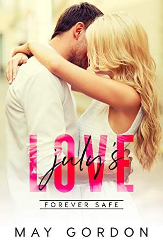 Cover of July's Love (By: May Gordon)