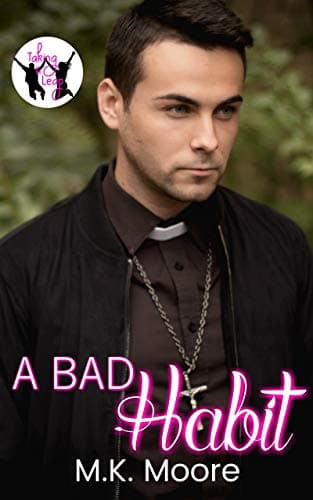 Cover of A Bad Habit (By: M.K. Moore)