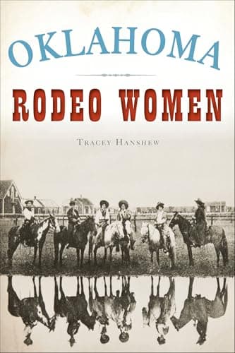 Cover of Oklahoma Rodeo Women (By: Tracey Hanshew)