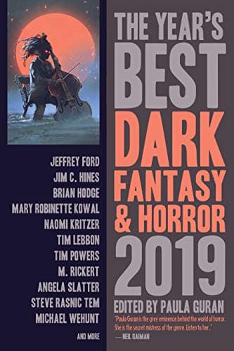 Cover of The Year's Best Dark Fantasy & Horror, 2019 Edition