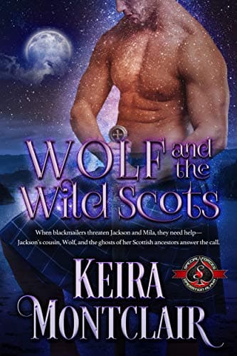 Cover of Wolf and the Wild Scots (By: Keira Montclair)