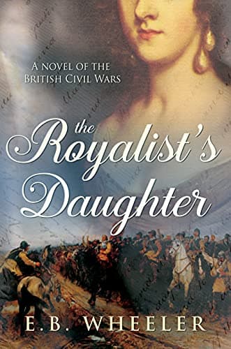 Cover of The Royalist's Daughter of the English Civil War