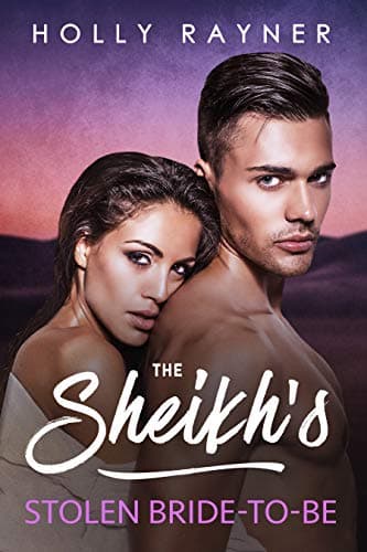 Cover of The Sheikh's Stolen Bride-To-Be