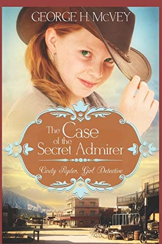 Cover of The Case of the Secret Admirer