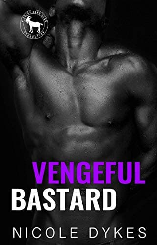 Cover of Vengeful Bastard (By: Nicole Dykes)