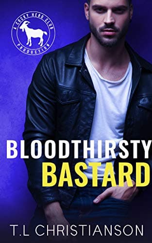 Cover of Bloodthirsty Bastard (By: T.L. Christianson)