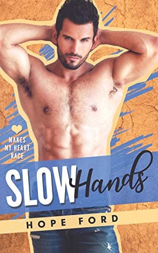 Cover of Slow Hands (By: Hope Ford)