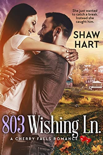 Cover of 803 Wishing Lane (By: Shaw Hart)