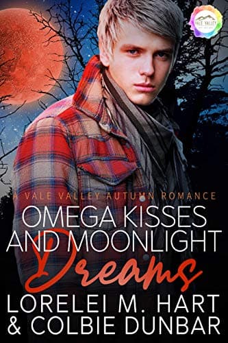 Cover of Omega Kisses and Moonlight Dreams (With: Lorelei M. Hart)