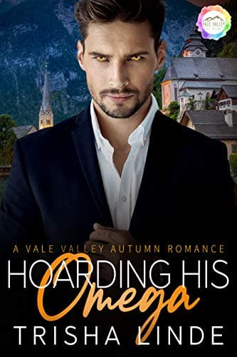 Cover of Hoarding His Omega (By: Trisha Linde)