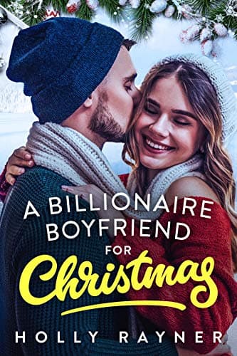 Cover of A Billionaire Boyfriend For Christmas