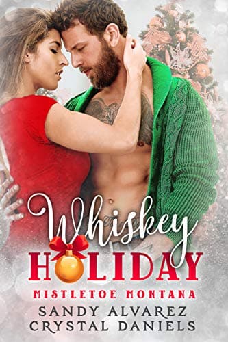 Cover of Whiskey Holiday (By: Crystal Daniels,Sandy Alvarez)