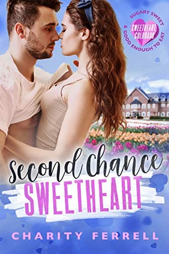 Cover of Second Chance Sweetheart (By: Charity Ferrell)