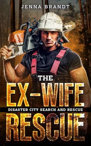 Cover of The Ex-Wife Rescue (By: Jenna Brandt)