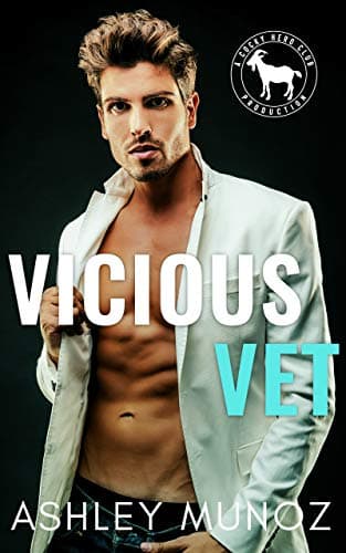 Cover of Vicious Vet (By: Ashley Munoz)
