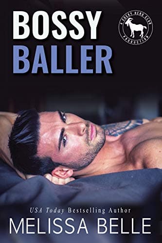 Cover of Bossy Baller (By: Melissa Belle)
