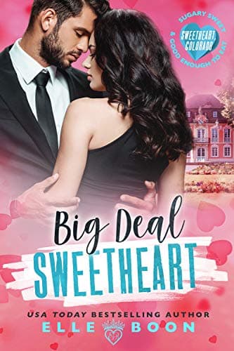 Cover of Big Deal Sweetheart (By: Elle Boon)