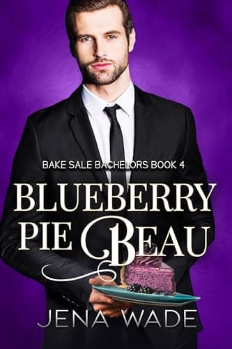 Cover of Blueberry Pie Beau (By: Jena Wade)