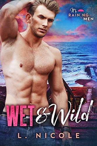Cover of Wet & WIld (By: L. Nicole)