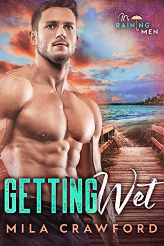 Cover of Getting Wet (By: Mila Crawford)