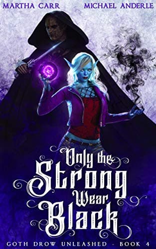 Cover of Only the Strong Wear Black