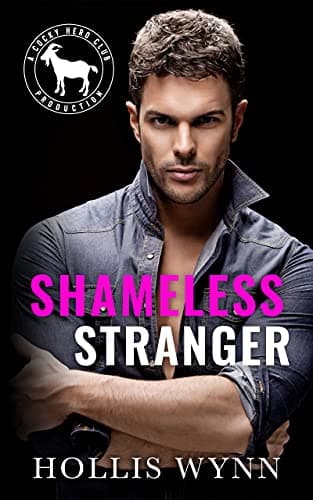 Cover of Shameless Stranger (By: Hollis Wynn)