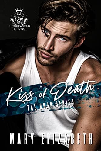 Cover of Kiss of Death (By: Mary Elizabeth)