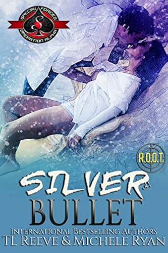 Cover of Silver Bullet (By: T.L. Reeve,Michele Ryan)