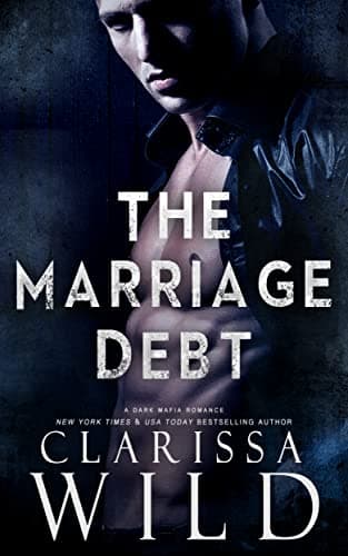 Cover of The Marriage Debt (By: Clarissa Wild)