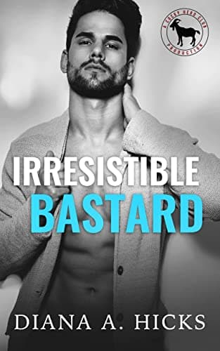 Cover of Irresistible Bastard (By: Diana A. Hicks)