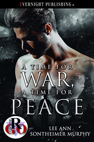 Cover of A Time for War, A Time for Peace (By: Lee Ann Sontheimer Murphy)