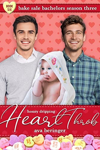 Cover of Honey-Dripping Heartthrob (By: Ava Beringer)