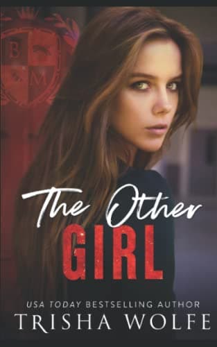 Cover of The Other Girl (By: Trisha Wolfe)
