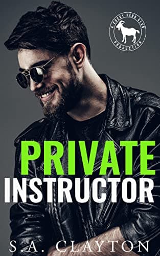 Cover of Private Instructor (By: S.A. Clayton)