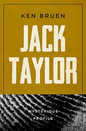 Cover of Jack Taylor (By: Ken Bruen)