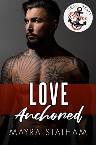 Cover of Love Anchored (By: Mayra Statham)